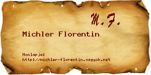 Michler Florentin névjegykártya